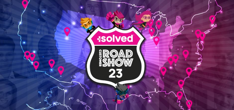 Isolved Customer Roadshow 2023 One Event 51 Locations Technology 